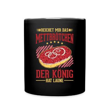 Mettbrötchen König Mett Hackepeter - Tasse einfarbig - Schwarz - Vorne