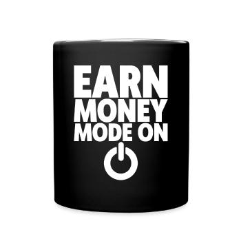 Earn Money Mode On 2 - Tasse einfarbig - Schwarz - Vorne