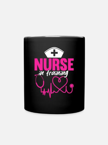 Nurse In Training - Funny Nurse Quotes - Tasse einfarbig - Schwarz