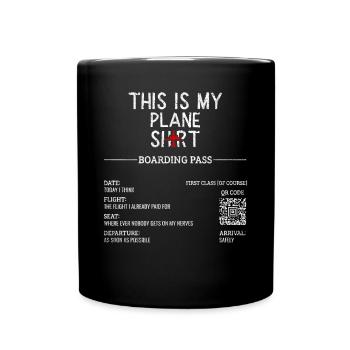 Vacation Travel Quote - This Is My Plane - Full Colour Mug - black - Front