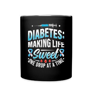 Diabète - Rendre la vie douce une goutte à la fois - Mug uni - noir - Devant