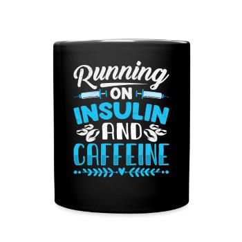 Diabetes Saying - Running On Insulin And Caffeine - Full Colour Mug - black - Front