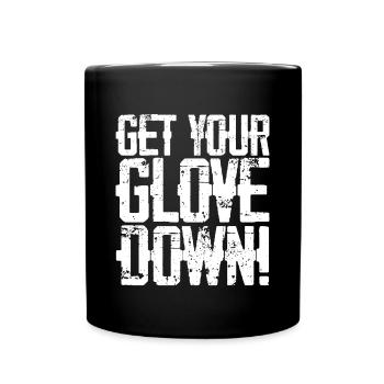 Descendez votre gant 3 - Mug uni - noir - Devant