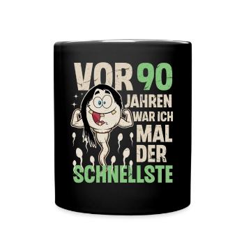 90. Geburtstag 90 Jahre War Ich Mal Der Schnellste - Tasse einfarbig - Schwarz - Vorne