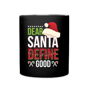 Cher Père Noël Définir un bon dicton de Noël - Mug uni - noir - Devant