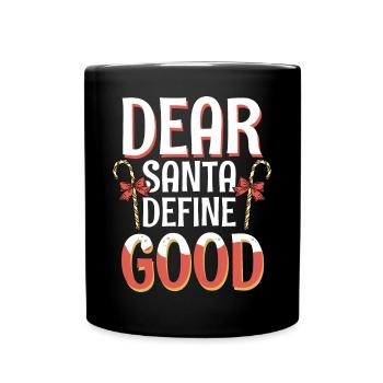 Cher Père Noël Définir un bon dicton de Noël - Mug uni - noir - Devant