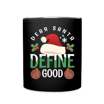 Cher Père Noël Définir un bon dicton de Noël - Mug uni - noir - Devant
