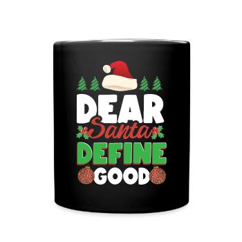 Cher Père Noël Définir un bon dicton de Noël - Mug uni - noir - Devant
