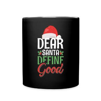 Cher Père Noël Définir un bon dicton de Noël - Mug uni - noir - Devant