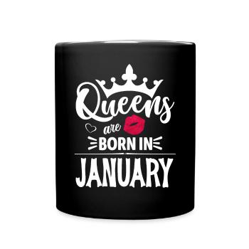 The Queens are born in month of January Birthday - Full Colour Mug - black - Front