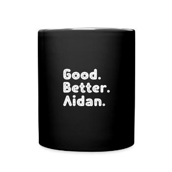 Good better Aidan - Tasse einfarbig - Schwarz - Vorne