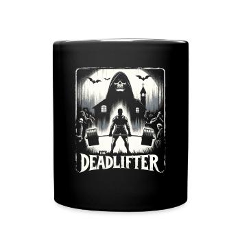 Horrifying Deadlifter Bodybuilding Workout - Tasse einfarbig - Schwarz - Vorne