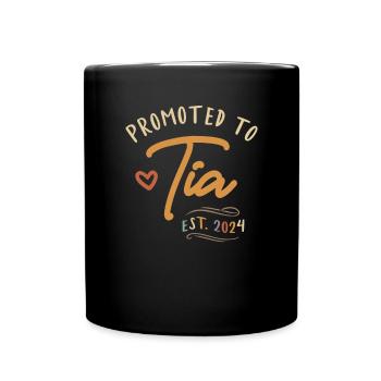 Promoted To Tia Established 2024 Funny Aunt - Full Colour Mug - black - Front