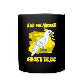 Kakadu Papageien Kakadus Geschenk - Tasse einfarbig - Schwarz - Vorne
