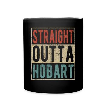Direkt aus Hobart heraus - Tasse einfarbig - Schwarz - Vorne