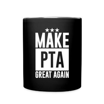 Make PTA Great Again 2 - Tasse einfarbig - Schwarz - Vorne