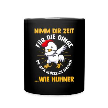 Huhn Hühnerstall Bauernhof Bauer Landwirt Hühner - Tasse einfarbig - Schwarz - Vorne