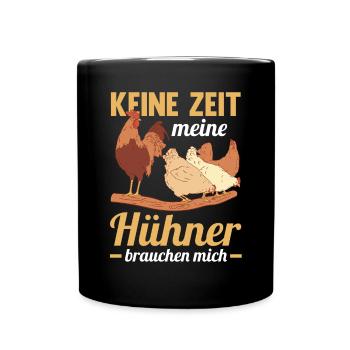 Huhn Hühnerstall Bauernhof Bauer Landwirt Hühner - Tasse einfarbig - Schwarz - Vorne