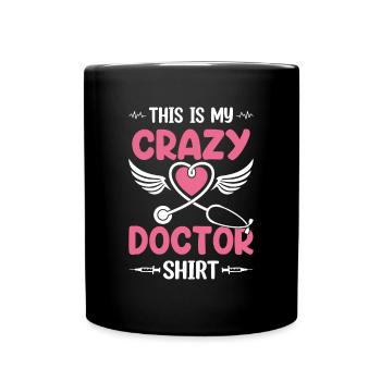 C’est mon médecin fou chemise médecin d’urgence - Mug uni - noir - Devant