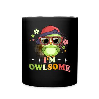 Eule Eulen I`m Owlsome - Tasse einfarbig - Schwarz - Vorne