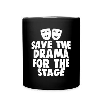 Gardez le drame pour l’étape 2 - Mug uni - noir - Devant