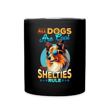 Chien de berger Shetland - Shelties Rule - Mug uni - noir - Devant