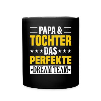 Papa und Tochter das perfekte Team Vater Tochter - Tasse einfarbig - Schwarz - Vorne