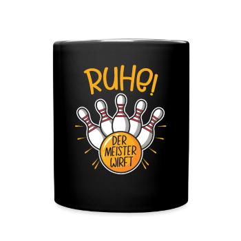 Ruhe! Der Meister wirft! lustiges Bowling T-Shirt - Tasse einfarbig - Schwarz - Vorne