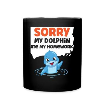 Dauphin Désolé Mon dauphin a mangé mon - Mug uni - noir - Devant