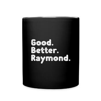 Good better Raymond - Full Colour Mug - black - Front