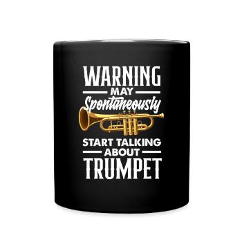 Trumpet Trumpeter Trumpet Player - Full Colour Mug - black - Front