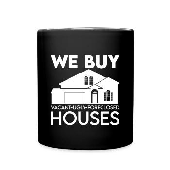 Nous achetons des maisons vacantes, laides, saisies 2 - Mug uni - noir - Devant