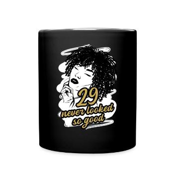29 and pure glamour Celebrate in style - Full Colour Mug - black - Front