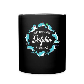 Dolphin Just One More Dolphin I - Full Colour Mug - black - Front