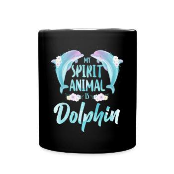 Dolphin My Spirit Animal Is A - Full Colour Mug - black - Front