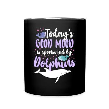 Dolphin Today's Good Mood Is - Tasse einfarbig - Schwarz - Vorne