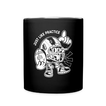 Just Like Practice American Football - Tasse einfarbig - Schwarz - Vorne
