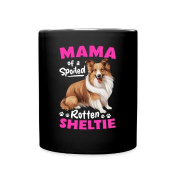 Shetland Sheepdog Dog - Mama of a Spoiled Rotten - Full Colour Mug - black - Front
