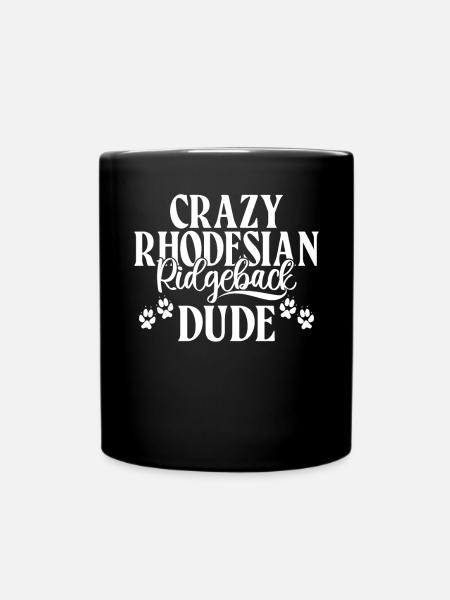 Rhodesian Ridgeback Gifts - Tasse einfarbig - Schwarz