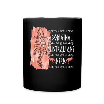 Aboriginal Australians Nerd - Tasse einfarbig - Schwarz - Vorne