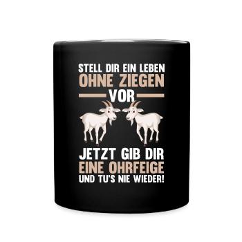Ziege Ziegenbauer Bauernhof Landwirt Bauer Ziegen - Tasse einfarbig - Schwarz - Vorne