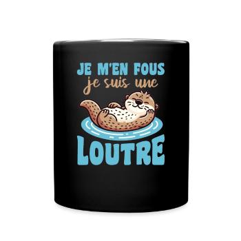 Je m'en fous je suis une loutre - süßer Otter - Tasse einfarbig - Schwarz - Vorne