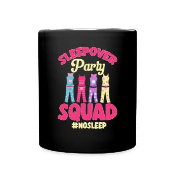 Sleepover Party Pajamas Slumber Party - Full Colour Mug - black - Front