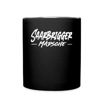 Saarbrigger Mädsche Saarland Saarländisch Dialekt - Tasse einfarbig - Schwarz - Vorne