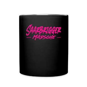 Saarbrigger Mädsche Saarland Saarländisch Dialekt - Tasse einfarbig - Schwarz - Vorne