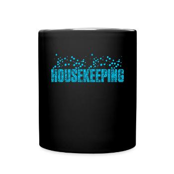 Housekeeping Week Geschenke Reinigungsliebhaber - Tasse einfarbig - Schwarz - Vorne