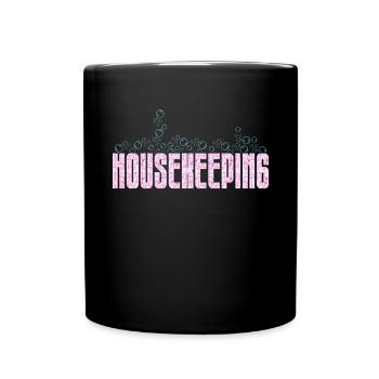 Housekeeping Week Geschenke Reinigungsliebhaber - Tasse einfarbig - Schwarz - Vorne