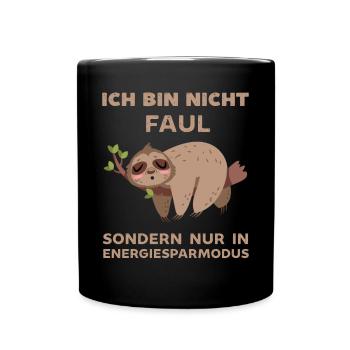 Ich bin nicht Faul ich bin nur im Energiesparmodus - Tasse einfarbig - Schwarz - Vorne