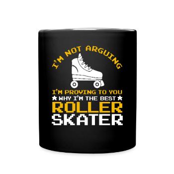 Funny Roller Skating Quote - I'm The Best Roller S - Full Colour Mug - black - Front