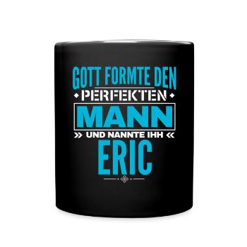 Eric Name Design - Tasse einfarbig - Schwarz - Vorne